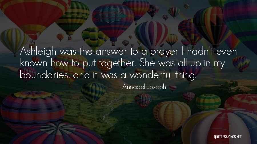 Prayer Answer Quotes By Annabel Joseph