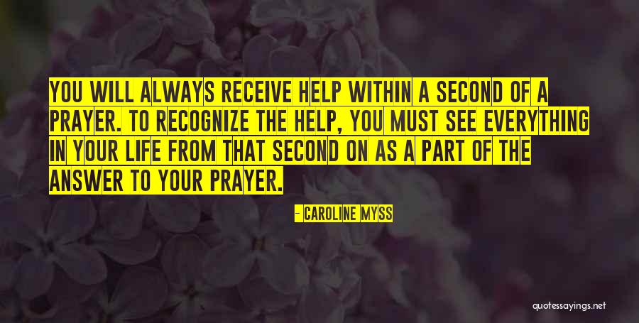 Prayer Answer Quotes By Caroline Myss