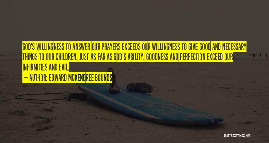 Prayer Answer Quotes By Edward McKendree Bounds