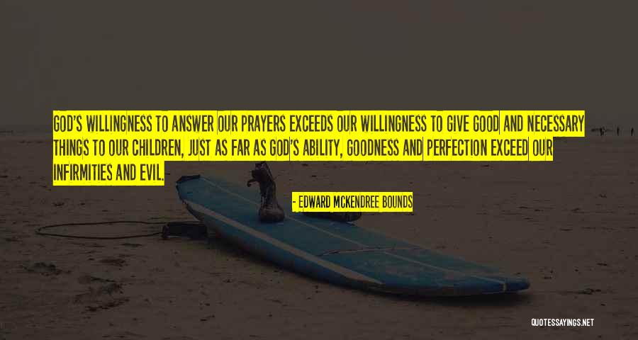 Prayer Answer Quotes By Edward McKendree Bounds