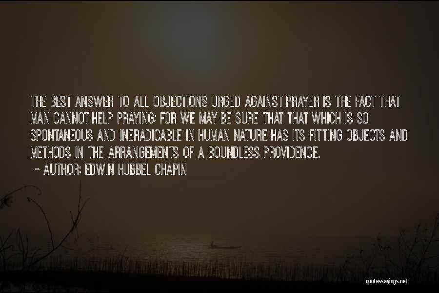Prayer Answer Quotes By Edwin Hubbel Chapin