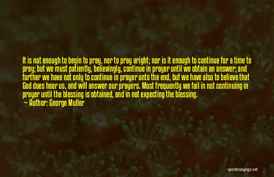Prayer Answer Quotes By George Muller