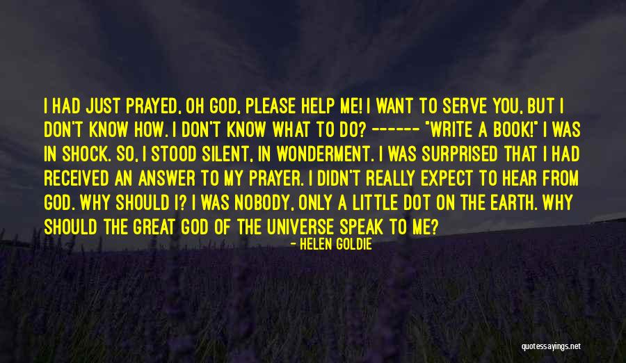 Prayer Answer Quotes By Helen Goldie