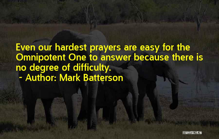 Prayer Answer Quotes By Mark Batterson