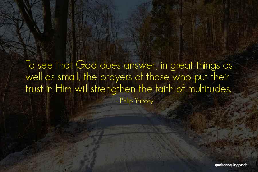 Prayer Answer Quotes By Philip Yancey