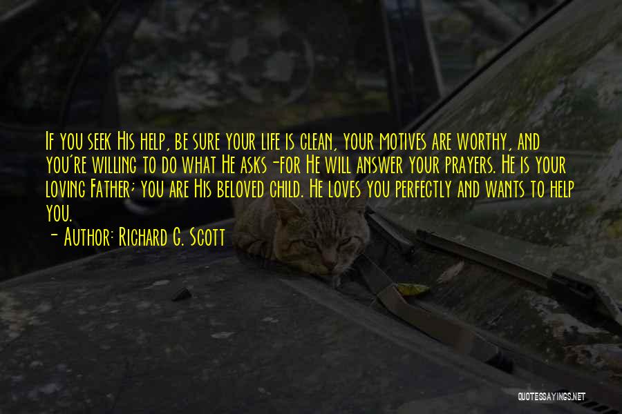 Prayer Answer Quotes By Richard G. Scott