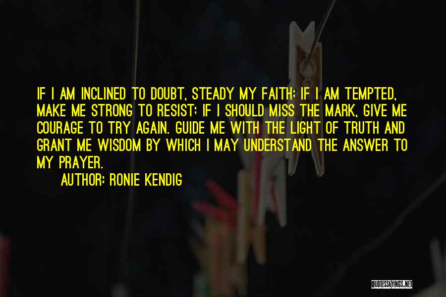 Prayer Answer Quotes By Ronie Kendig