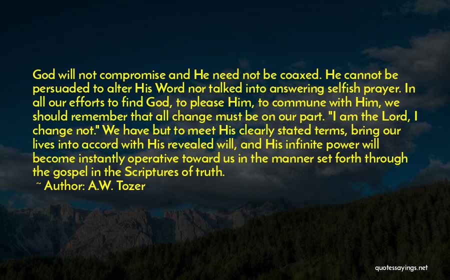 Prayer Answering God Quotes By A.W. Tozer