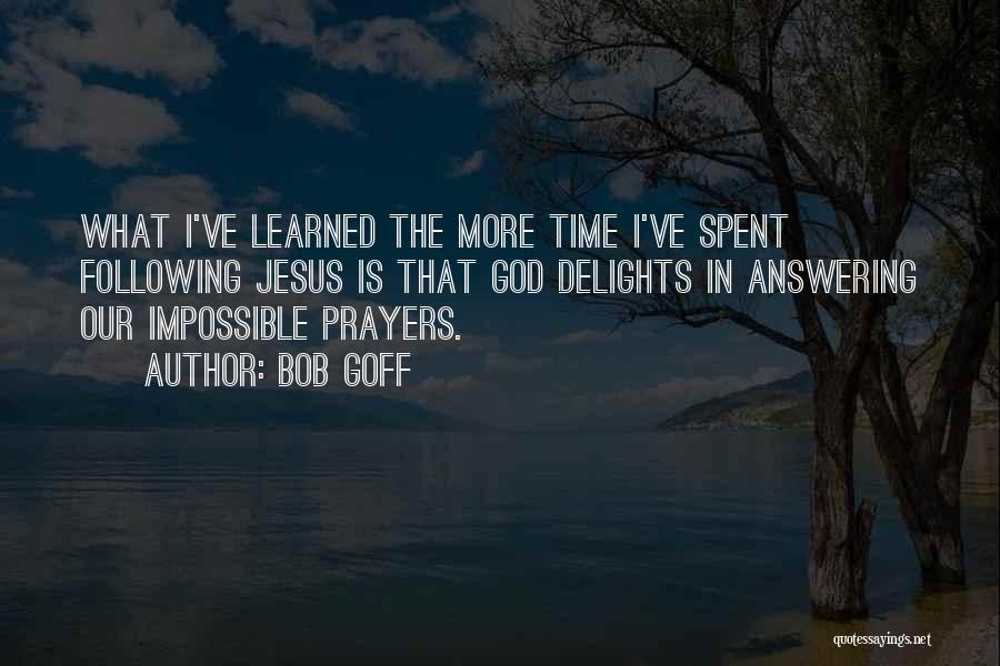 Prayer Answering God Quotes By Bob Goff