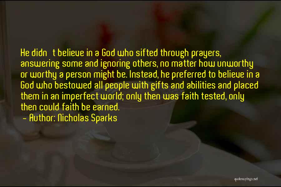 Prayer Answering God Quotes By Nicholas Sparks