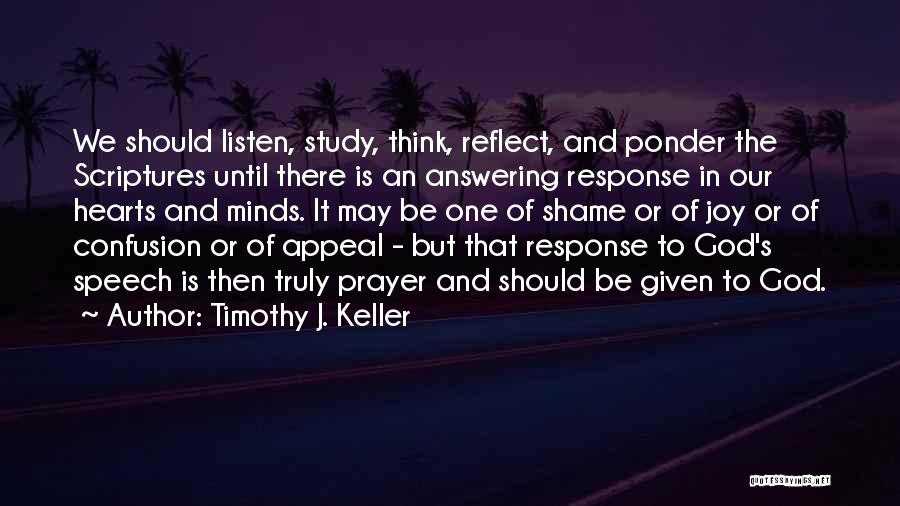 Prayer Answering God Quotes By Timothy J. Keller