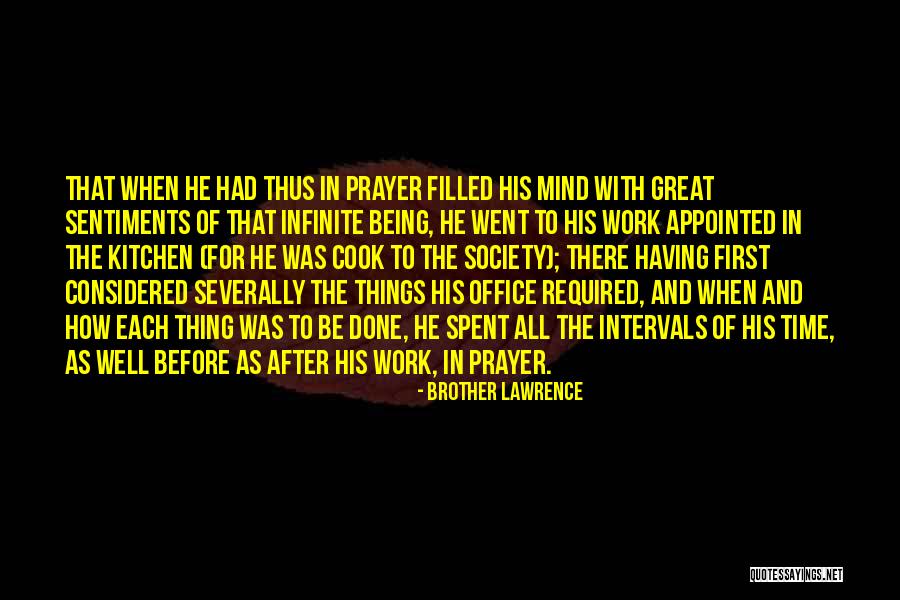 Prayer Before Work Quotes By Brother Lawrence