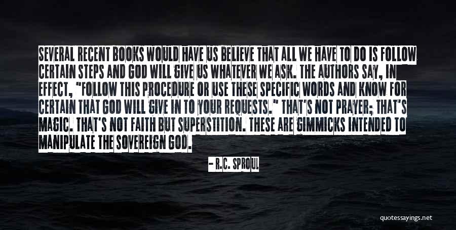 Prayer Books Quotes By R.C. Sproul Prayer Books Quotes By R.C. Sproul