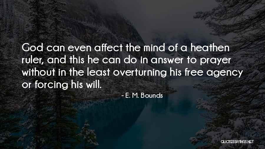 Prayer Bounds Quotes By E. M. Bounds Prayer Bounds Quotes By E. M. Bounds