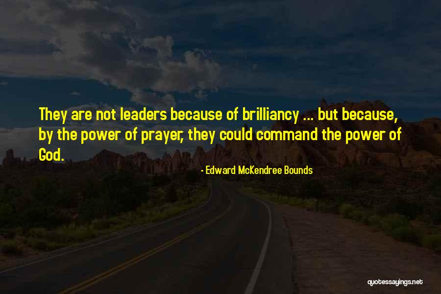 Prayer Bounds Quotes By Edward McKendree Bounds Prayer Bounds Quotes By Edward McKendree Bounds