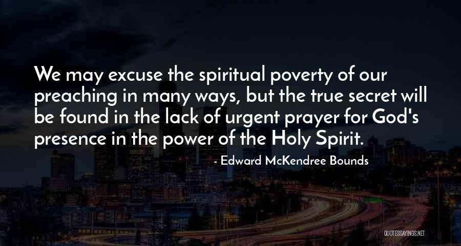 Prayer Bounds Quotes By Edward McKendree Bounds Prayer Bounds Quotes By Edward McKendree Bounds