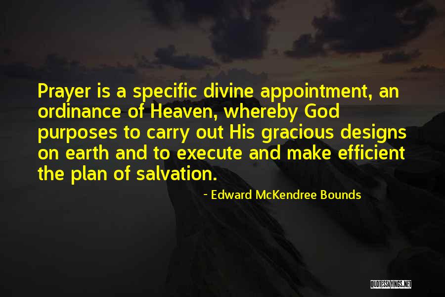 Prayer Bounds Quotes By Edward McKendree Bounds Prayer Bounds Quotes By Edward McKendree Bounds