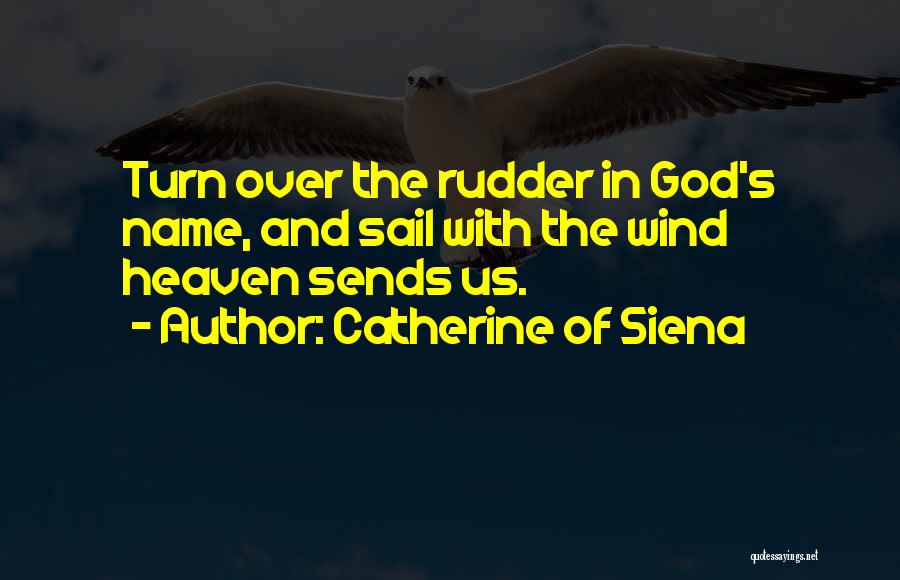 Prayer Catholic Quotes By Catherine Of Siena