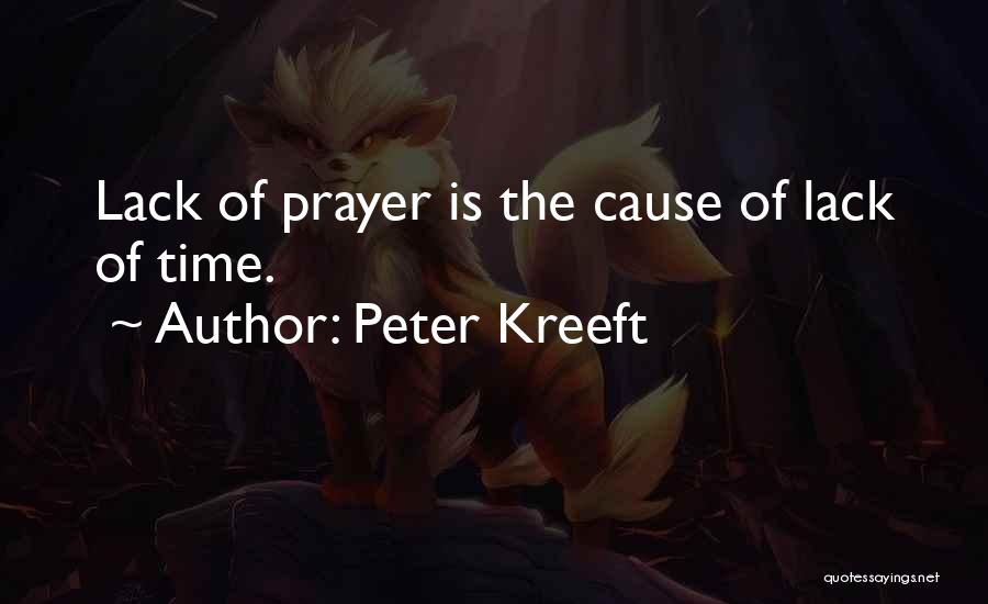 Prayer Catholic Quotes By Peter Kreeft