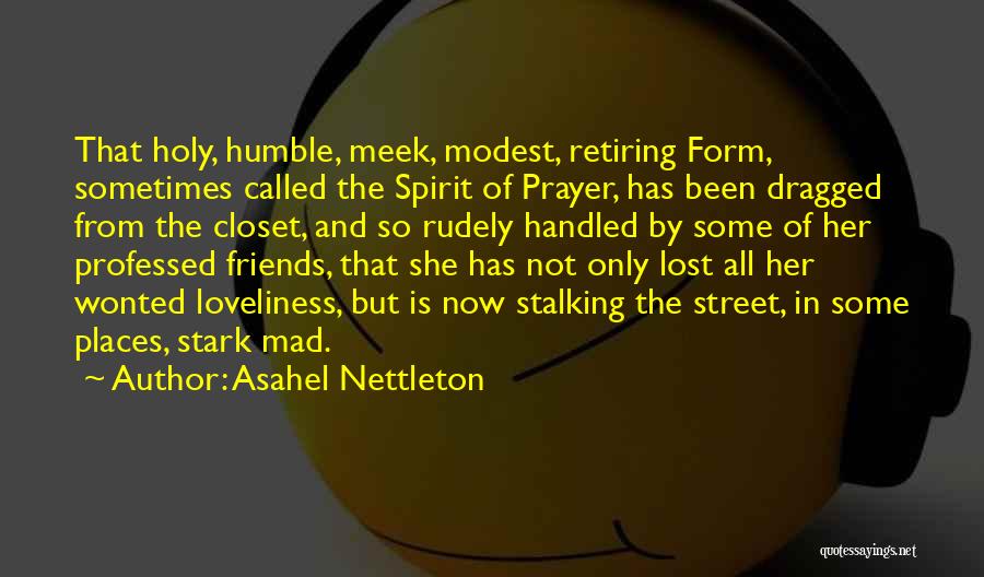 Prayer Closet Quotes By Asahel Nettleton