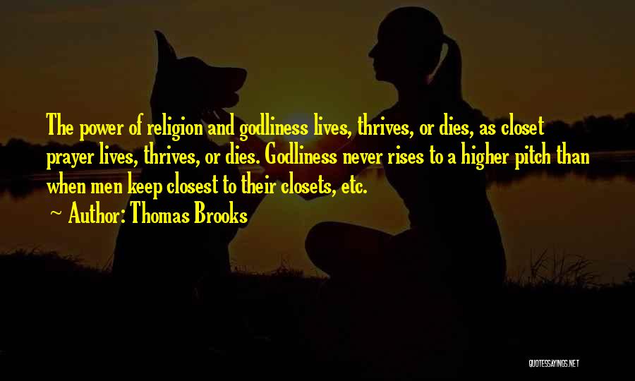 Prayer Closet Quotes By Thomas Brooks