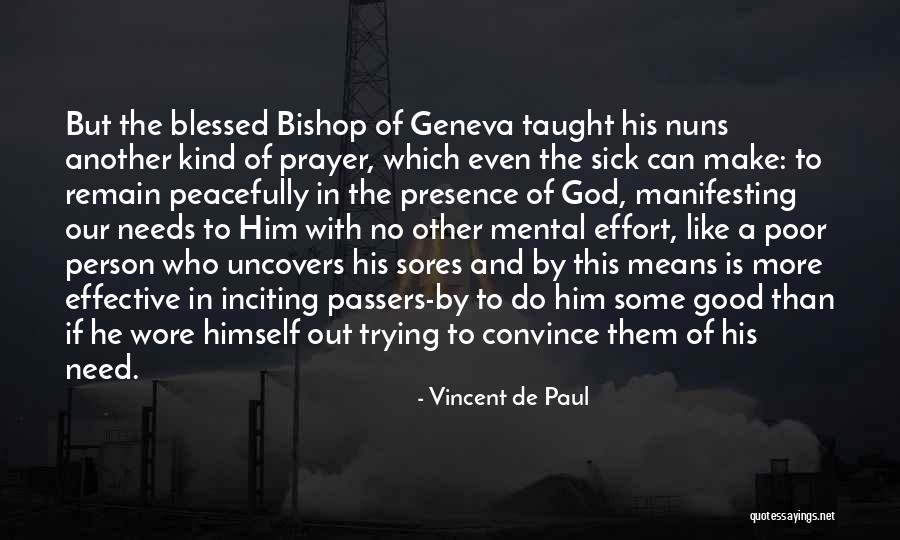 Prayer For A Sick Quotes By Vincent De Paul Prayer For A Sick Quotes By Vincent De Paul