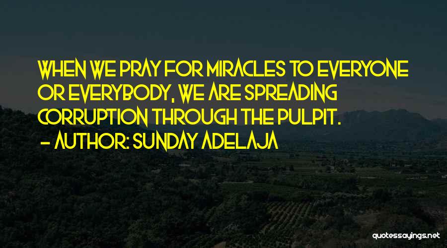 Prayer For Everybody Quotes By Sunday Adelaja