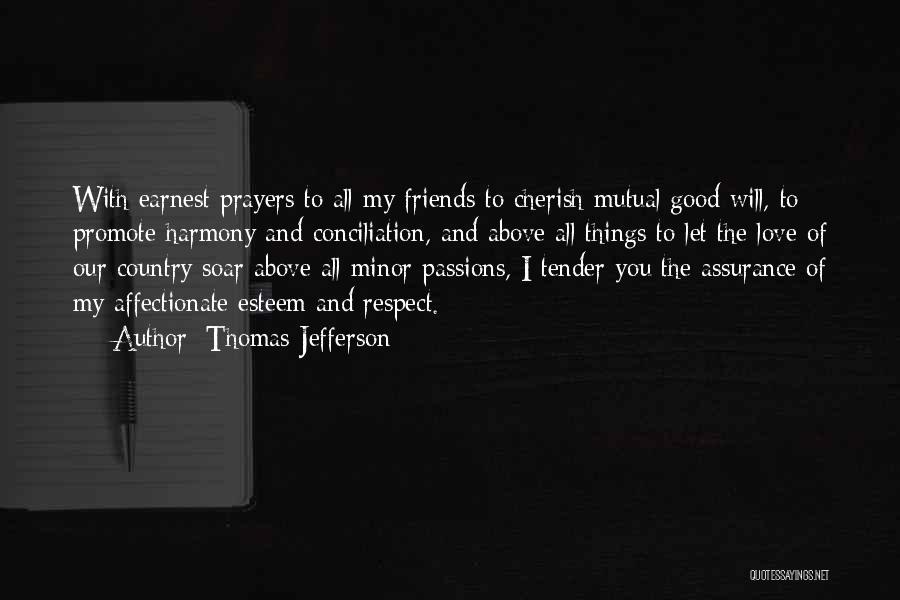 Prayer For My Friends Quotes By Thomas Jefferson
