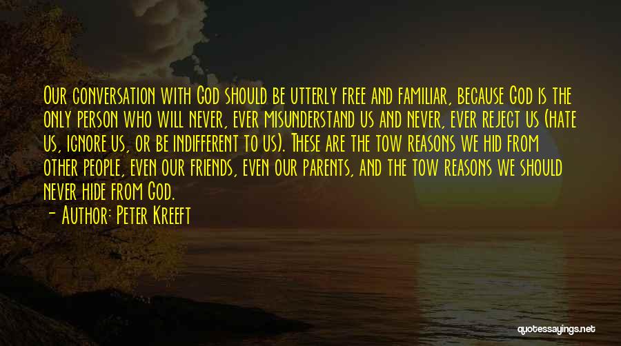 Prayer For My Parents Quotes By Peter Kreeft