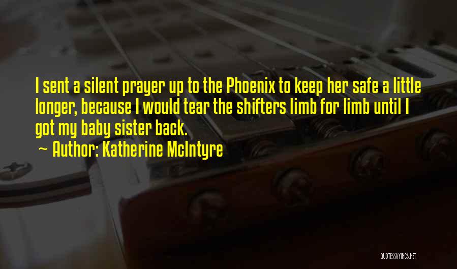 Prayer For My Sister Quotes By Katherine McIntyre