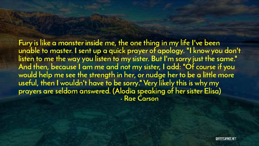 Prayer For My Sister Quotes By Rae Carson