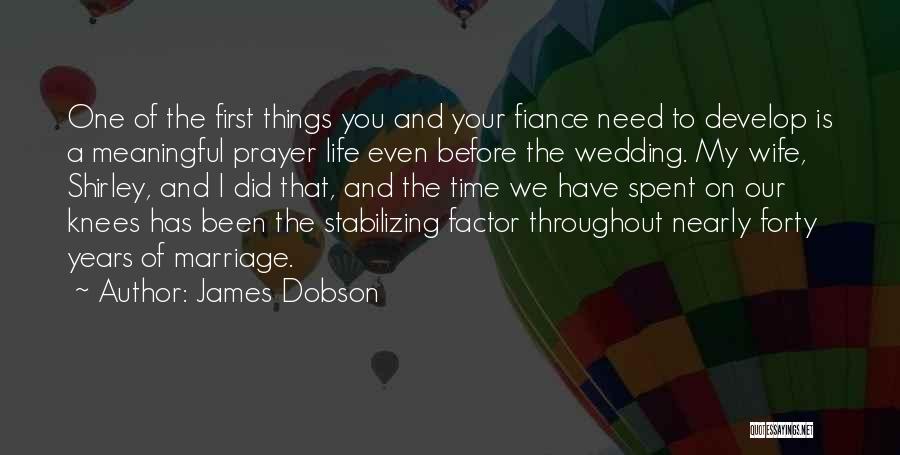 Prayer For My Wife Quotes By James Dobson