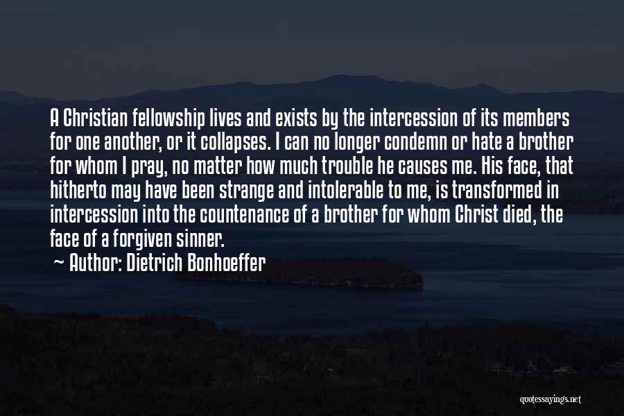 Prayer For One Another Quotes By Dietrich Bonhoeffer