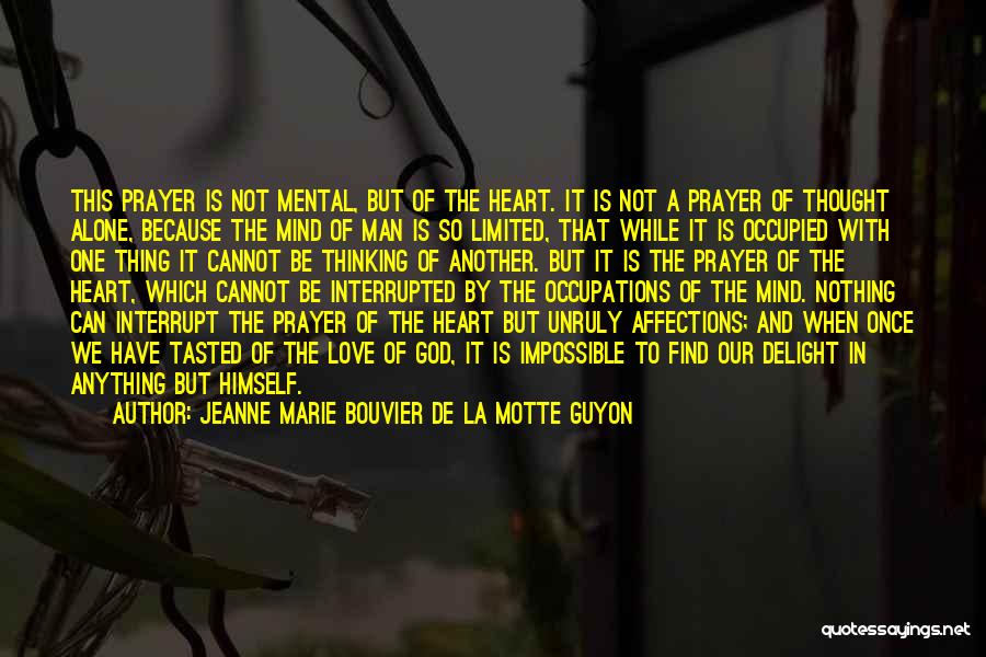 Prayer For One Another Quotes By Jeanne Marie Bouvier De La Motte Guyon