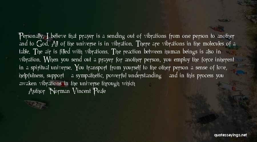 Prayer For One Another Quotes By Norman Vincent Peale
