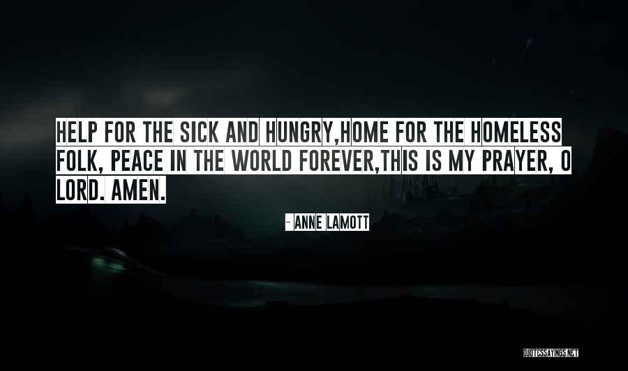 Prayer For Peace Quotes By Anne Lamott Prayer For Peace Quotes By Anne Lamott