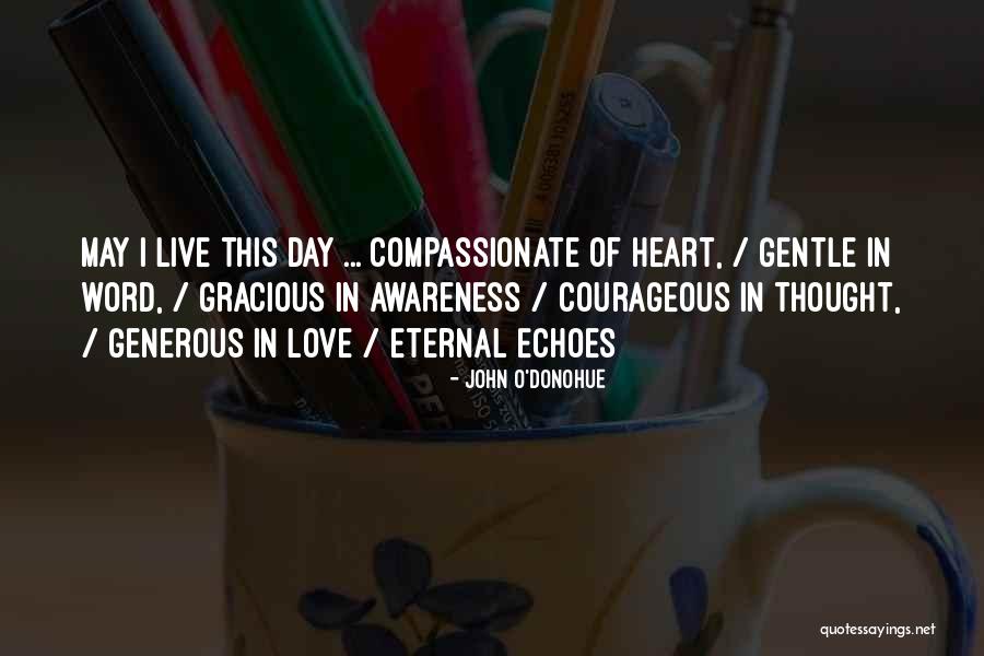 Prayer For Those That Are Generous Quotes By John O'Donohue Prayer For Those That Are Generous Quotes By John O'Donohue