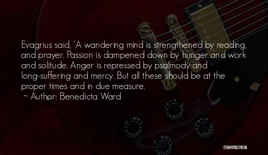 Prayer Goes A Long Way Quotes By Benedicta Ward