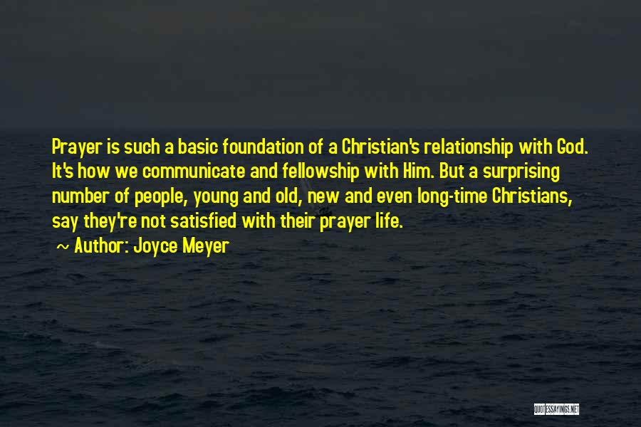 Prayer Goes A Long Way Quotes By Joyce Meyer