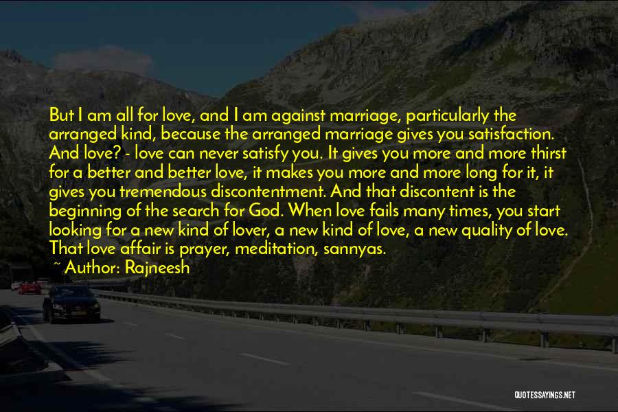 Prayer Goes A Long Way Quotes By Rajneesh