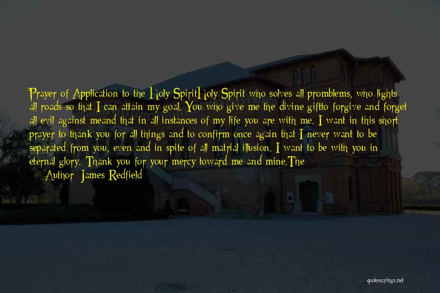 Prayer Granted Quotes By James Redfield