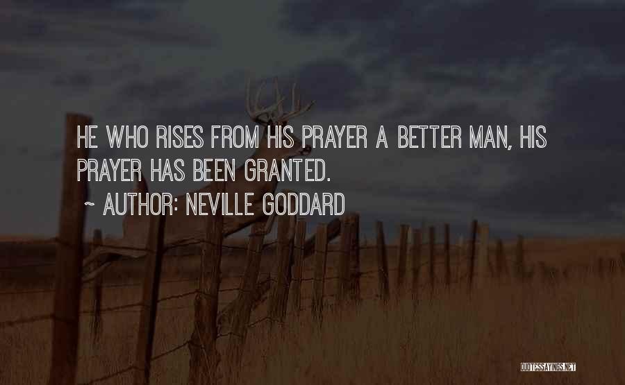 Prayer Granted Quotes By Neville Goddard