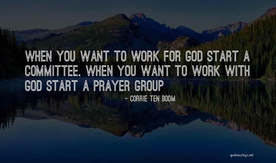 Prayer Groups Quotes By Corrie Ten Boom Prayer Groups Quotes By Corrie Ten Boom
