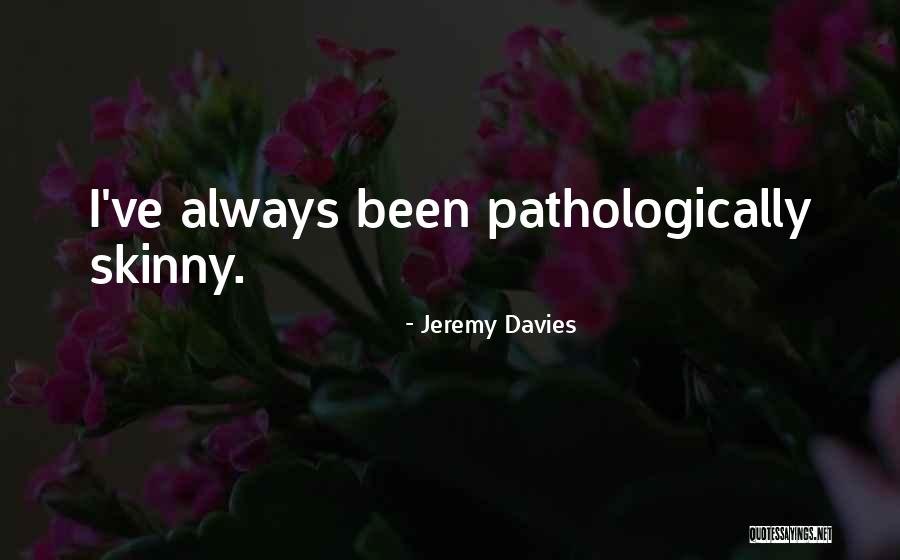 Prayer Groups Quotes By Jeremy Davies Prayer Groups Quotes By Jeremy Davies