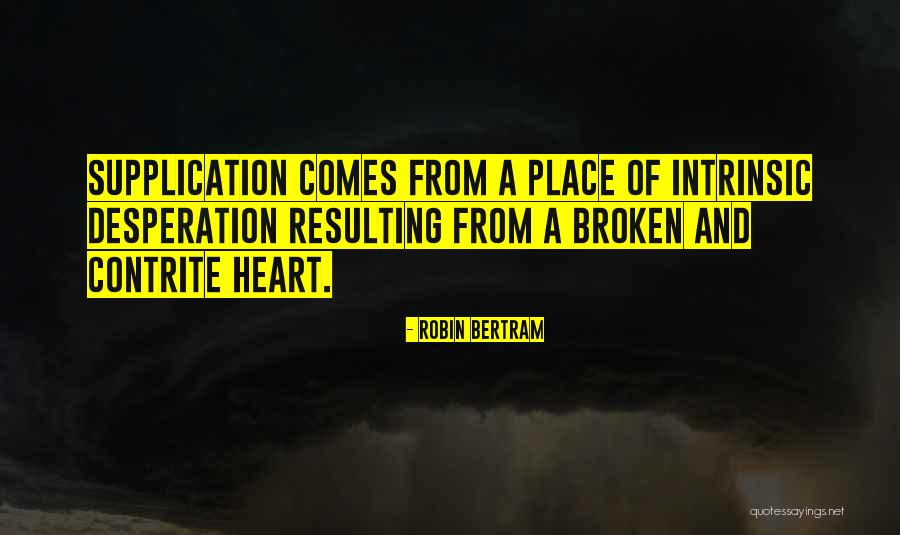 Prayer Habits Quotes By Robin Bertram Prayer Habits Quotes By Robin Bertram