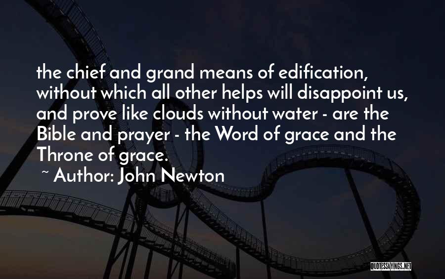 Prayer Helps Quotes By John Newton