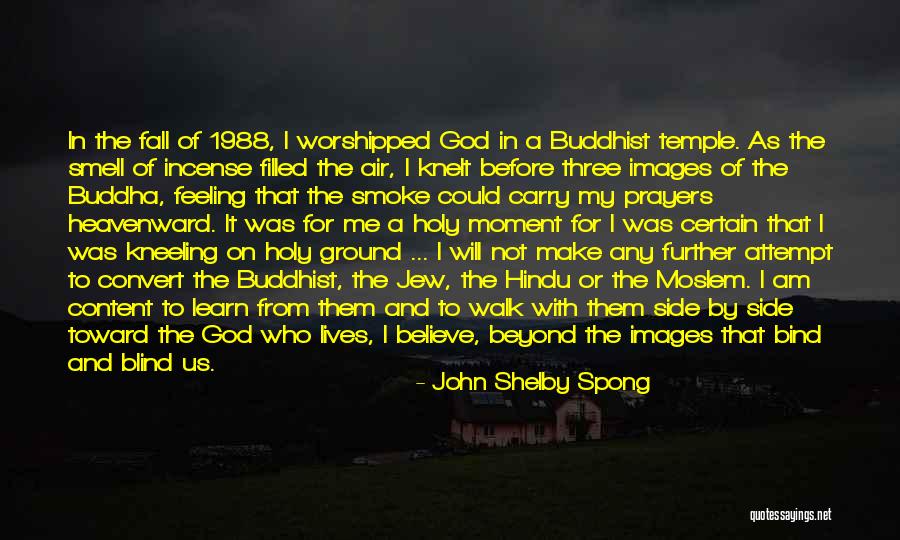 Prayer Images With Quotes By John Shelby Spong