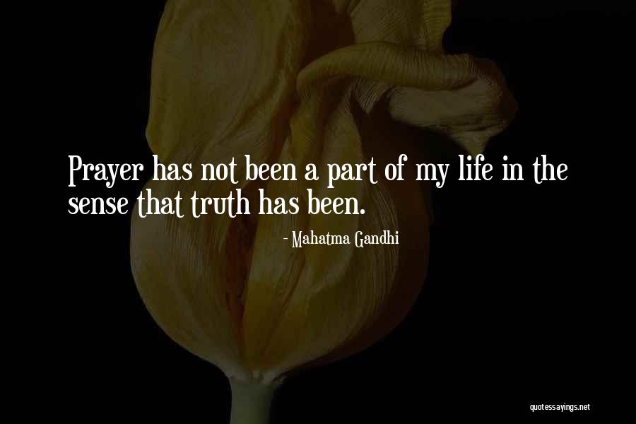 Prayer In Life Quotes By Mahatma Gandhi Prayer In Life Quotes By Mahatma Gandhi