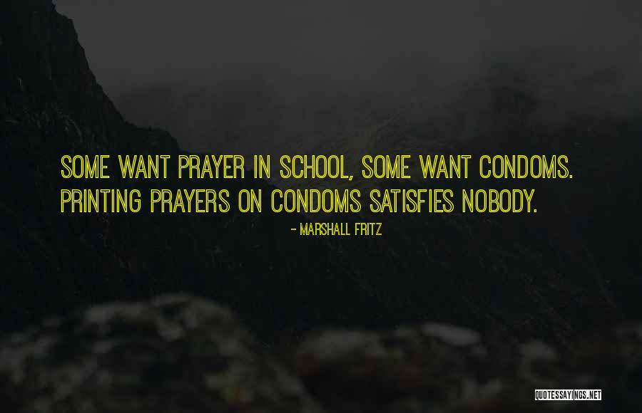 Prayer In School Quotes By Marshall Fritz Prayer In School Quotes By Marshall Fritz
