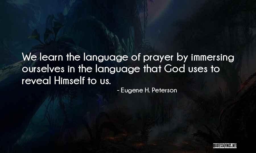 Prayer In The Bible Quotes By Eugene H. Peterson Prayer In The Bible Quotes By Eugene H. Peterson